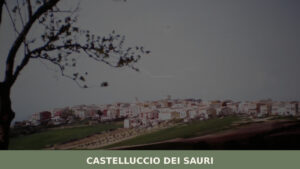 Castelluccio dei Sauri